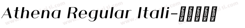 Athena Regular Itali字体转换